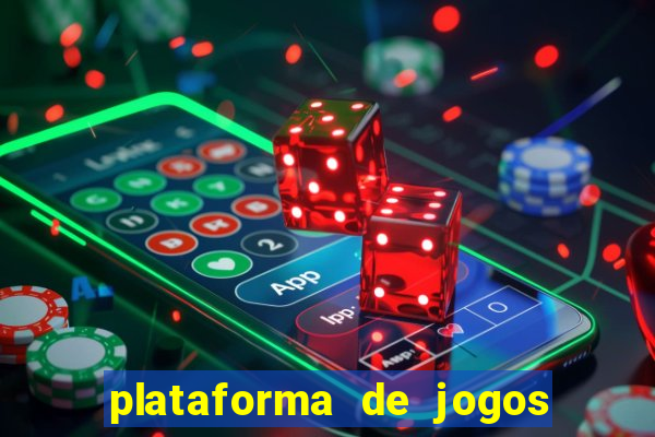 plataforma de jogos de ganhar dinheiro