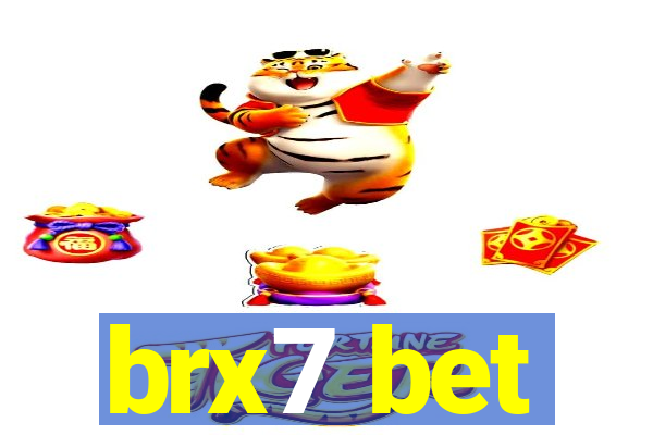 brx7 bet