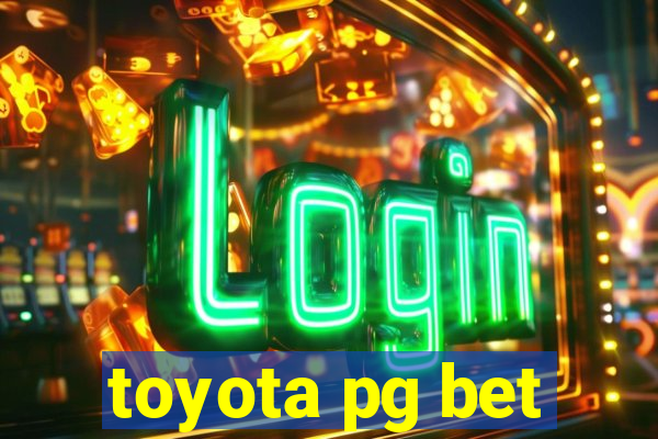 toyota pg bet