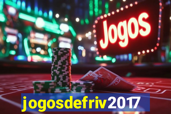 jogosdefriv2017