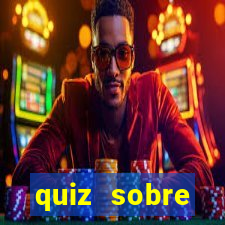 quiz sobre conhecimentos gerais