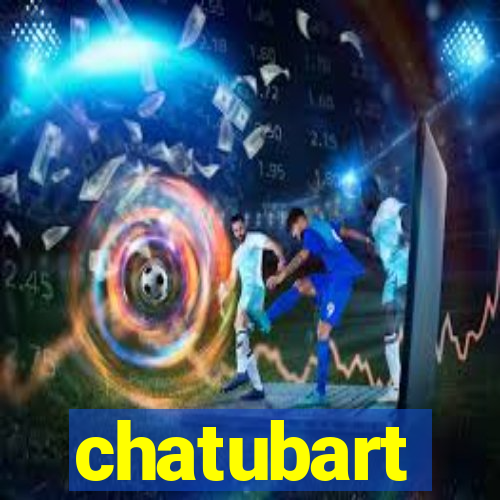 chatubart