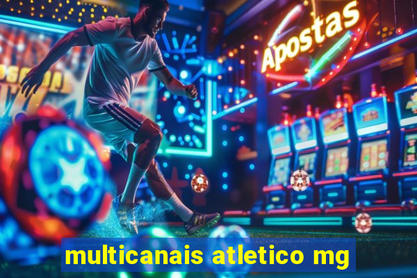 multicanais atletico mg