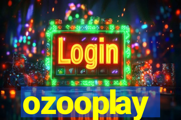 ozooplay