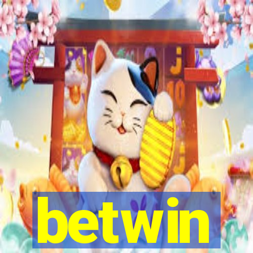 betwin