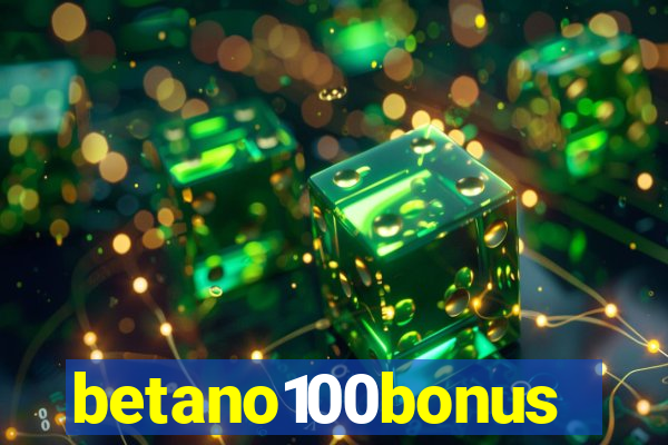 betano100bonus