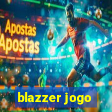 blazzer jogo