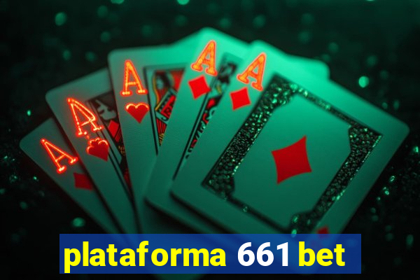 plataforma 661 bet