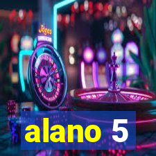 alano 5