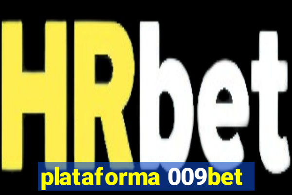 plataforma 009bet