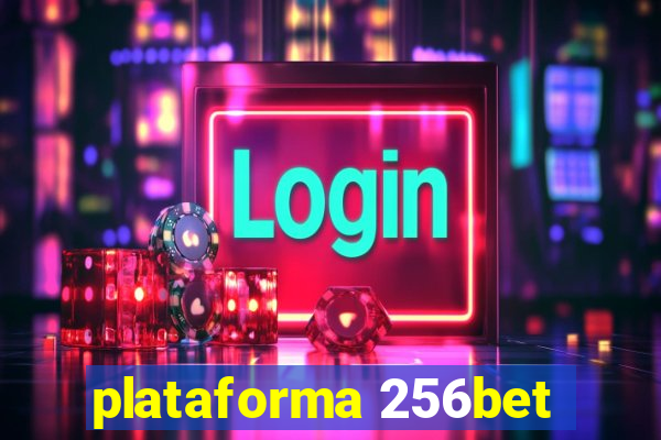 plataforma 256bet