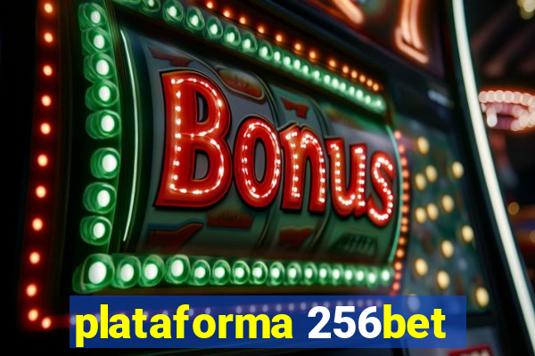 plataforma 256bet