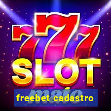 freebet cadastro