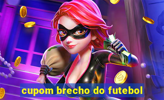 cupom brecho do futebol