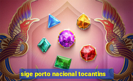 sige porto nacional tocantins