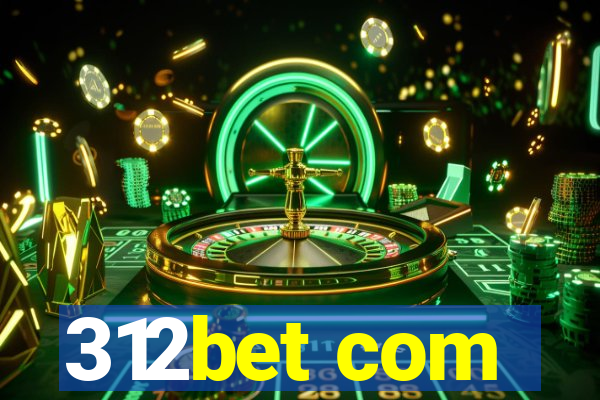 312bet com