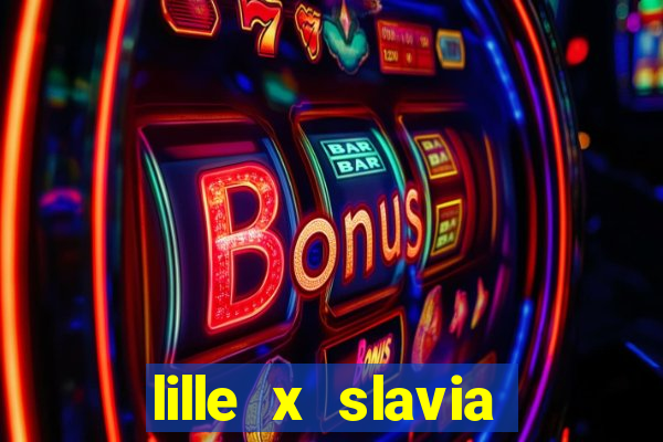 lille x slavia praga palpite