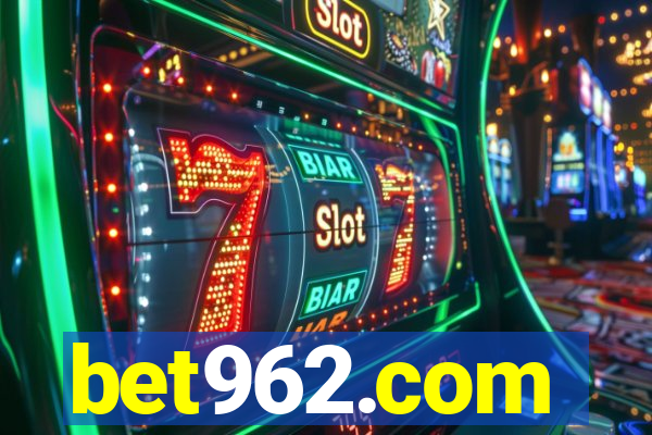 bet962.com