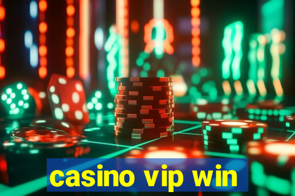 casino vip win