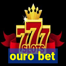 ouro bet