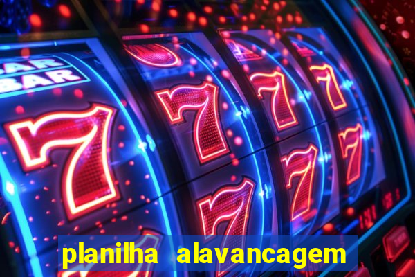 planilha alavancagem de banca