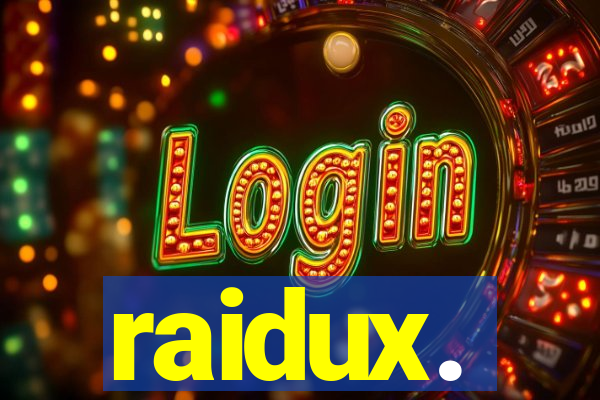 raidux.