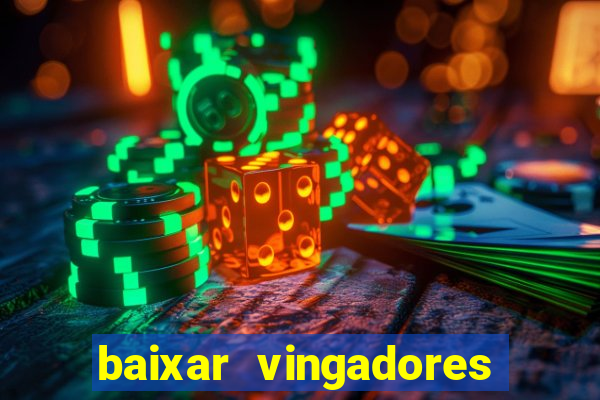 baixar vingadores guerra infinita google drive