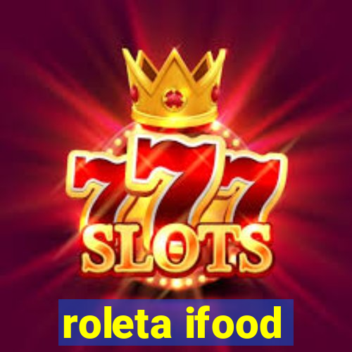 roleta ifood