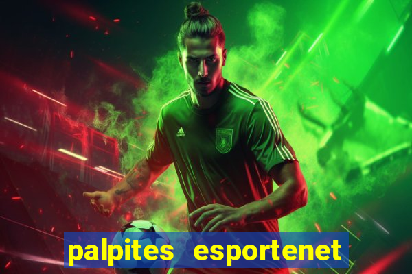 palpites esportenet jogos de hoje