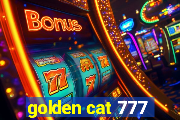 golden cat 777