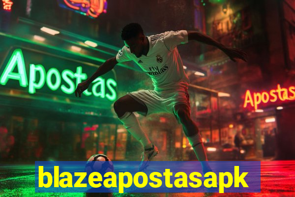 blazeapostasapk