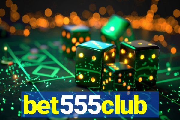 bet555club