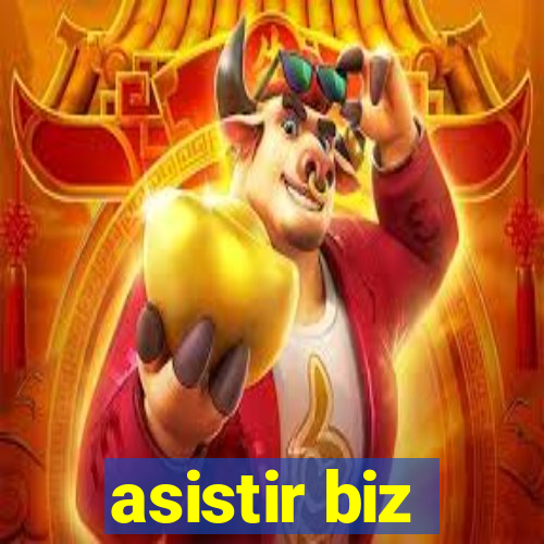 asistir biz