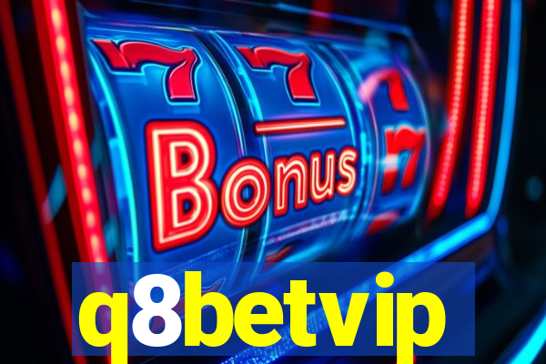 q8betvip