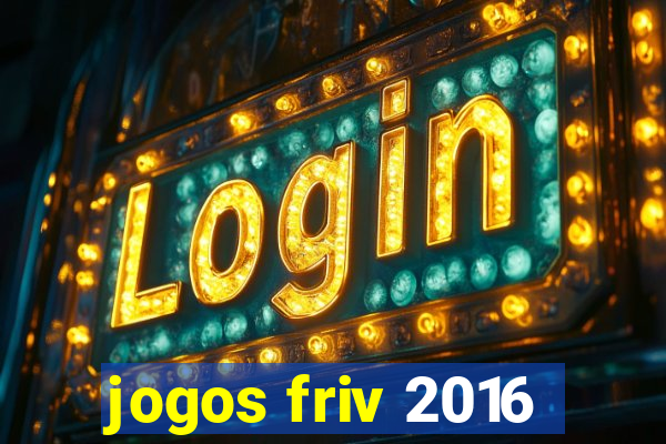 jogos friv 2016