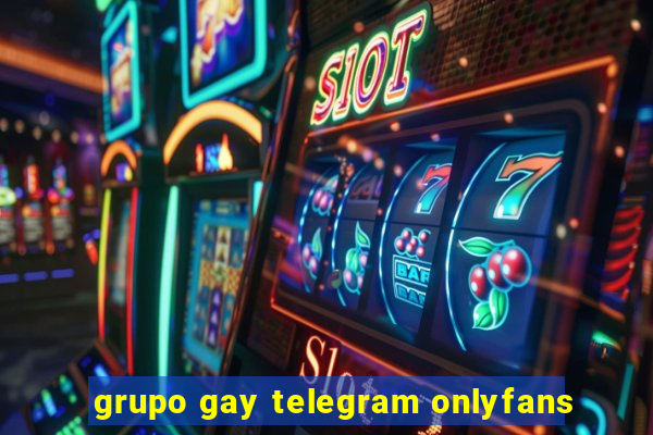 grupo gay telegram onlyfans