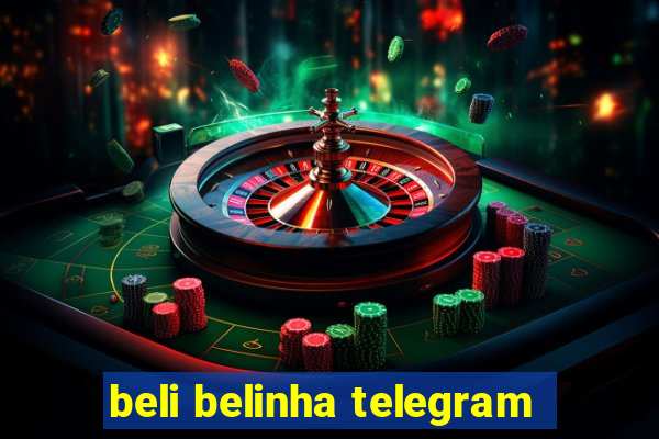 beli belinha telegram