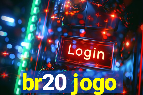 br20 jogo