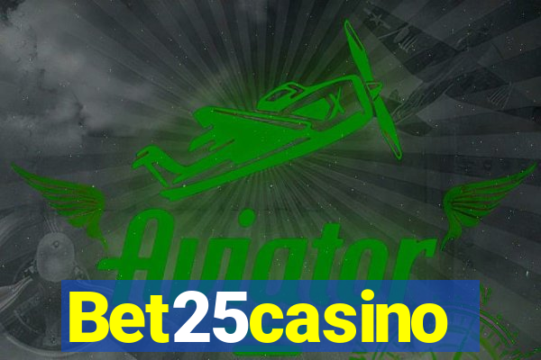 Bet25casino