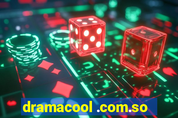 dramacool .com.so