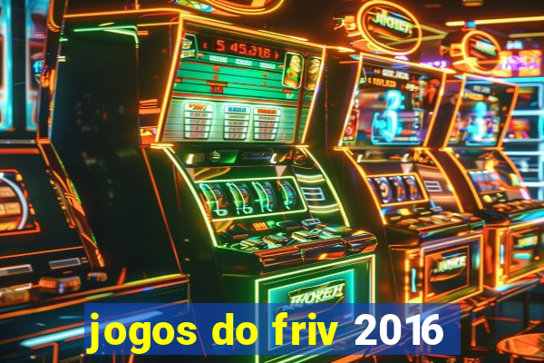 jogos do friv 2016