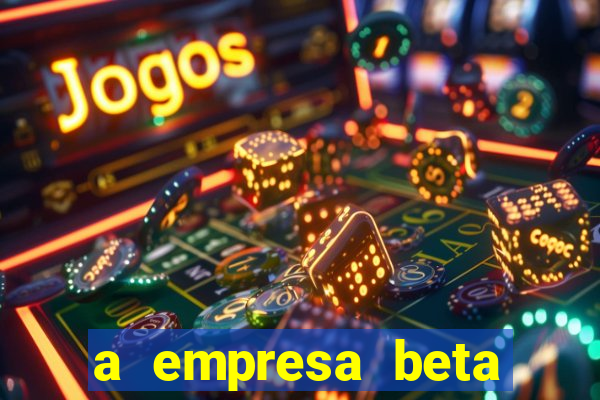 a empresa beta finalizou dezembro com 20 unidades