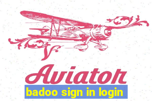 badoo sign in login