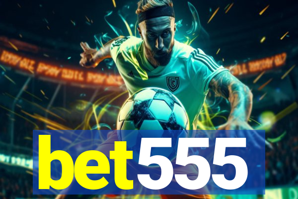 bet555