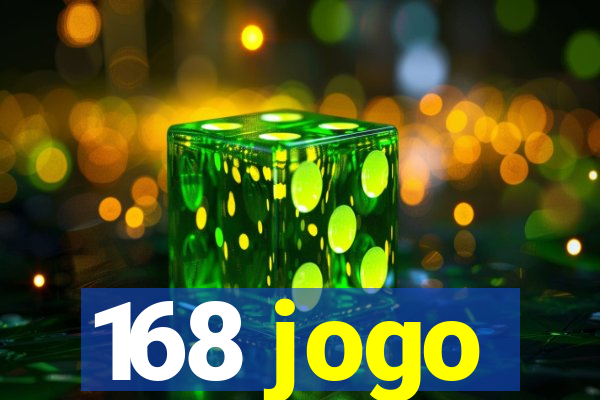 168 jogo