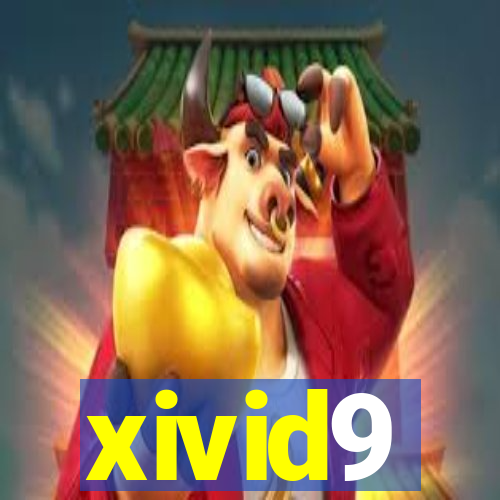 xivid9