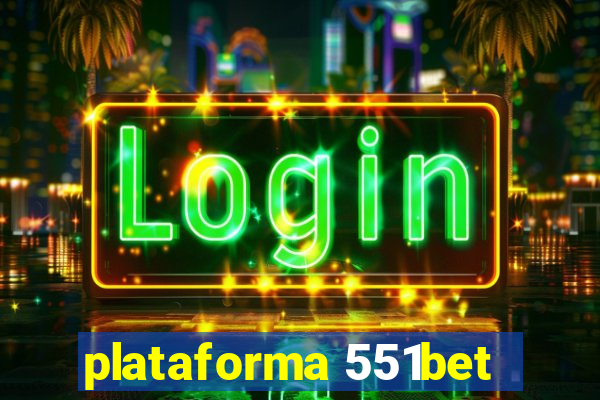 plataforma 551bet