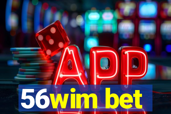 56wim bet