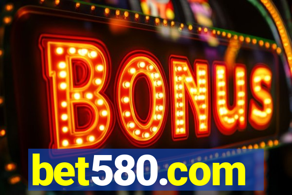 bet580.com