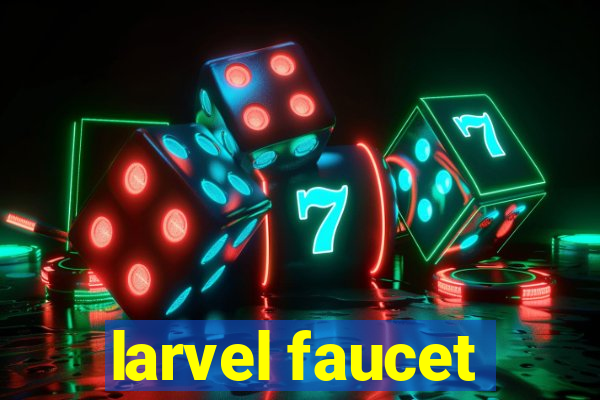 larvel faucet